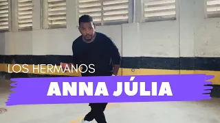 Anna Júlia - Los Hermanos | Coreografia | Choreography | Dance Workout | LAMBARETRÔ