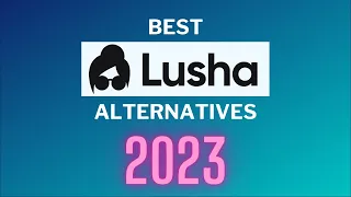 Best Lusha Alternatives In 2024: Utilise My Research & Save Your Time