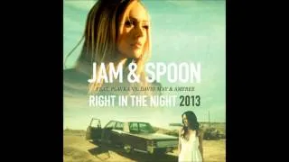 Jam & Spoon feat. Plavka vs David May & Amfree - Right In The Night (Bodybangers Remix Edit)