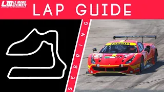 Sebring Lap Guide - Le Mans Ultimate (GTE)