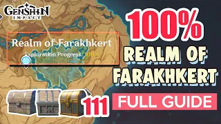 How to: Realm of Farakhkert 100% FULL Exploration ⭐ SUMERU ALL CHESTS GUIDE 【 Genshin Impact 】