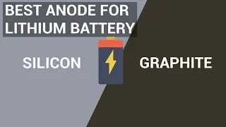 Silicon Anode's Advantage over Graphite | NextGen Lithium-Ion Battery Technology