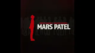 Mars Patel Ending theme