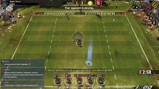 Blood Bowl 2. Spike! Хаос - Лизарды! (и в конце фановый матч Огурцами!)