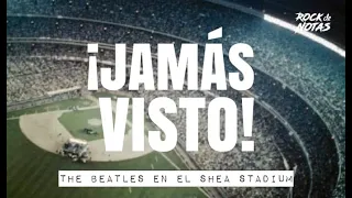 THE BEATLES EN EL SHEA STADIUM: LA HISTORIA