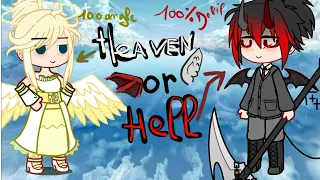 heaven or hell ? meme gacha tiktok