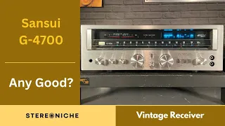 Sansui G 4700 review of this vintage receiver and also a discussion on reviewing audiophile speakers