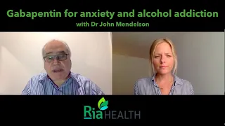 Gabapentin for Anxiety, Alcohol Addiction and Withdrawal - Dr Mendelson, Addiction Specialist