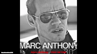 Marc Anthony - Vivir Mi Vida 1 hour