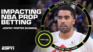 How the Jontay Porter scandal could impact NBA prop betting | Outside the Lines