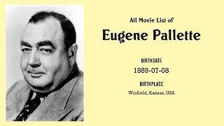 Eugene Pallette Movies list Eugene Pallette| Filmography of Eugene Pallette