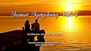 DJ Maretimo - Sunset Symphony Vol. 3, HD, 2018 (2 Hours) Beautiful Sundowner Mix