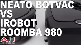 Vacuum Wars: Neato Botvac Connected vs iRobot Roomba 980