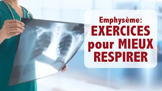 Emphysème: conseils et exercices pour MIEUX RESPIRER (respiration à lèvres pincées)