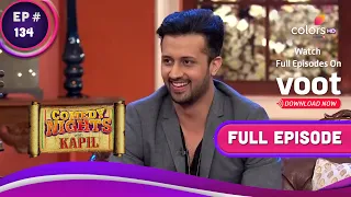 Comedy Nights With Kapil |कॉमेडी नाइट्स विद कपिल |Ep. 134 | Atif meets Kapil | कपिल के शो पर आए आतिफ