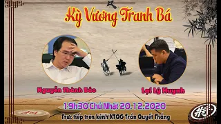 [KỲ VƯƠNG TRANH BÁ] NGUYỄN THÀNH BẢO vs LẠI LÝ HUYNH | Thể thức : 5p + 3s - Chạm 8 điểm