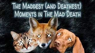 The Maddest (and Deathest) Moments in The Mad Death