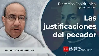 Las justificaciones del pecador  - Ejercicios Espirituales 2024 [09] -  Fr Nelson Medina, O.P.