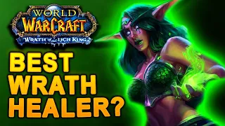 Classic Wrath Healer Ranking Tier List - What is the Best Healer?