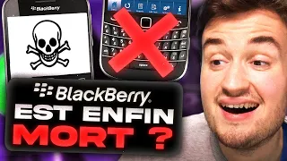 Blackberry est ENFIN Mort !