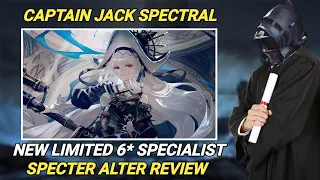 Should You Get And Build Specter The Unchained? | Specter Alter Review [Arknights]