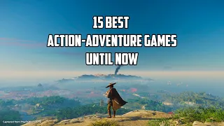 TOP 15 BEST ACTION ADVENTURE GAMES FROM 2018-2022 UNTIL NOW [PS4,PS5,PC,XSX,XONE]