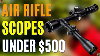 Top 10 Best Hunting Rifle Scope Under $500 | Budget Rifle Scopes 2023