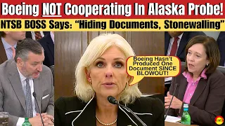 Boeing BUSTED STONEWALLING The NTSB Alaska Airlines Investigation: NTSB Boss Testifies To Senate.
