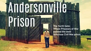 Andersonville Prison: American Prisoners of War
