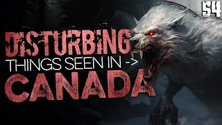 54 DISTURBING Things Seen in CANADA! (COMPILATION)