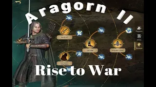 Aragorn II - Rise to War Commander Build