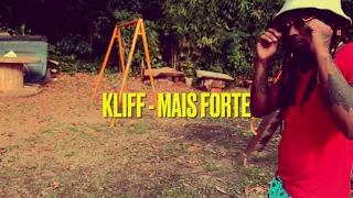 Kliff - Mais Forte (Vídeo Oficial)