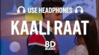 Kali Raat(8D AUDIO)|Karan Randawa|Amulya Rattan| Simar Kaur|Rav Dhillon