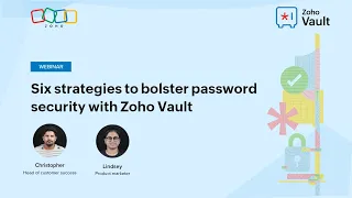 Six strategies to bolster password security with Zoho Vault | Webinar