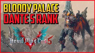 DMC5 ▰ Full Bloody Palace S Rank As Dante 【Devil May Cry 5】