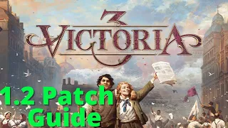 Victoria 3 - 1.2 Patch guide!