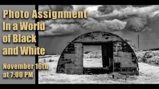 The Self Assignment Photo Challenge - In A World of Black and White