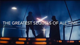 The Greatest Sequels of All Time