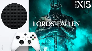 Lords of the Fallen ВПОЛНЕ ИГРАБЕЛЬНО Xbox Series S 720p 60 FPS 970p 30 FPS RAY TRACING