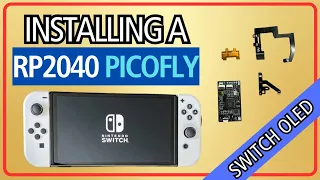 Latest RP2040 PicoFly  *2024* : Nintendo Switch OLED Install