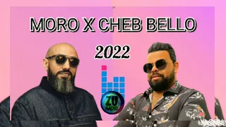 MORO X CHEB BELLO [REMIX BY Ayman Music]