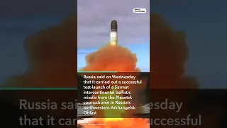 Russia Test-Launches Intercontinental Ballistic Missile