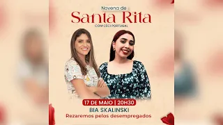 Novena de Santa Rita de Cássia - 5º dia - rezamos pelos desempregados -Com Bia Skalinski