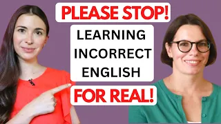 STOP LEARNING INCORRECT ENGLISH FROM MARINA MOGILKO, PART 1/linguamarina/МаринаМогилко/LEARN ENGLISH