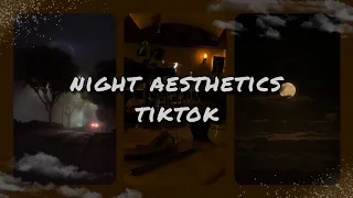 night aesthetics tiktok // dark aesthetic tiktok