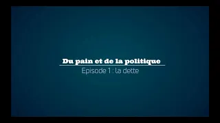 Episode 1 - La Dette