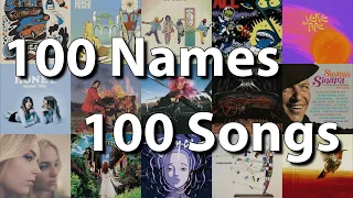 100 Songs For The 100 Most Popular American Female Names