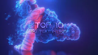 Top 10 Intro Templates 2020 No Text 3D+2D New Collections Free Download HD