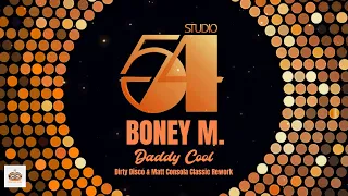 Boney M. - Daddy Cool (Dirty Disco & Matt Consola Classic Rework)