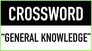 Crossword Puzzles with Answers #3 (General Knowledge Trivia Questions)